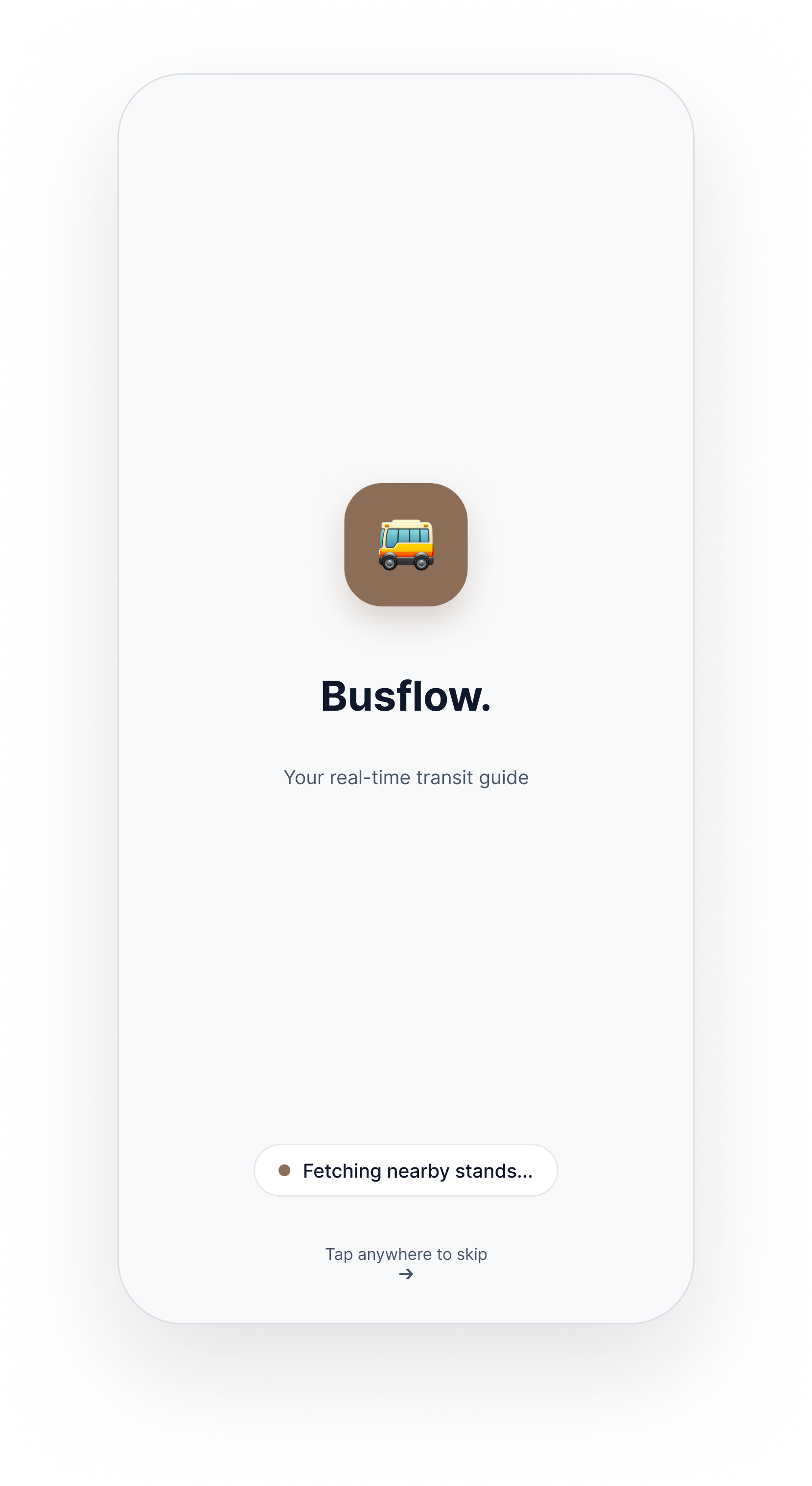 BusFlow splash screen fetching nearby stands