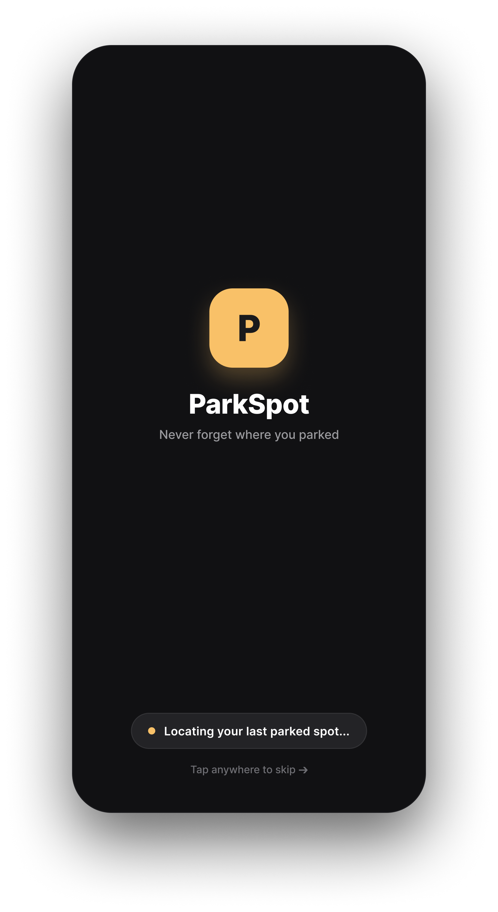 ParkSpot splash screen locating the last parked spot
